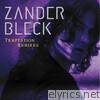 Zander Bleck - Temptation (Remixes) - EP