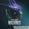 Machines (feat. Max P) - Single