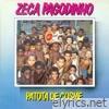 Zeca Pagodinho - Patota do Cosme