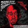 Zeds Dead - Back Home (feat. Freddie Gibbs) - Single
