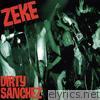 Zeke - Dirty Sanchez