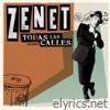 Zenet - Todas las Calles