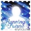 Running to Future - Single
