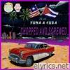 Yuma a Cuba (Chopped and Screwed)