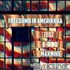 Freedumb in Amerikkka (feat. K-Rino & Maxmike) - Single