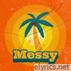 MESSY - Single