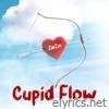 Cupid Flow - Single