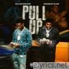 Pull Up (feat. Bossman Dlow) - Single