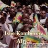 Ishe Komborera Africa - Single