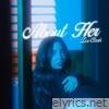 About Her - Single
