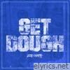 Get Dough - Single