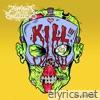 Kill! / The Flesh - Single