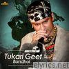Tukari Geet, Vol. 2 (Bandhoi)