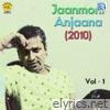 Jaanmoni Anjaana 2010, Vol. 1