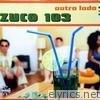 Zuco 103 - Outro Lado