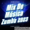 Mix De Música Para Zumba 2023