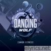 Dancing Wolf - Single