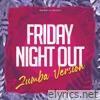 Friday Night Out - Single