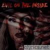 Evil on the Inside - Single