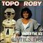 Topo & Roby lyrics