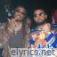 Nav & Quavo lyrics