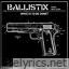 Ballistix lyrics