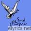 Soul Purpose Something For You lyrics
