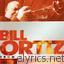 Bill Ortiz What We Are lyrics