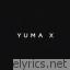 Yuma X lyrics