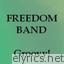 Freedom Band lyrics