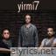 Yirmi7 lyrics
