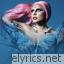 Lady Gaga  Elton John Sine From Above lyrics