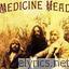 Medicine Head lyrics