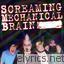 Screaming Mechanical Brain The End Tis Rising In Squares lyrics