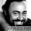 Luciano Pavarotti lyrics
