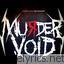 Murder Void lyrics