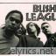 Bush League Rivers Edge lyrics