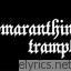Amaranthine Trampler lyrics