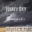 Heavy Sky lyrics