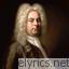 George Frideric Handel 36 Air For Alto Thou Art Gone Up On High lyrics