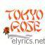 Tokyo Rose lyrics