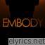 Embody lyrics
