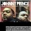 Johnny Prince lyrics