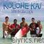 Kolohe Kai lyrics