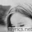 Beth Gibbons & Rustin Man lyrics