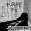 Forgive Me Life Nightmare lyrics