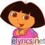 Dora The Explorer Backpack lyrics