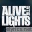 Alive In The Lights lyrics