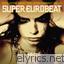 Super Eurobeat Gimme The Night lyrics