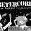 Betercore Gospelcore lyrics